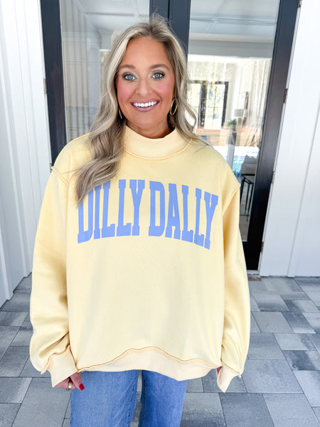 Dilly Dally Mockneck